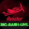 big bash live Plus Edition v4.3.8